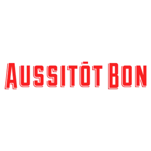 aussitot bon