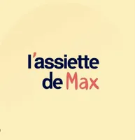 L'Assiette de Max