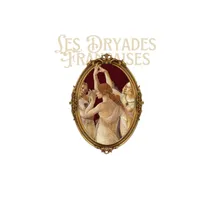 Les Dryades Françaises