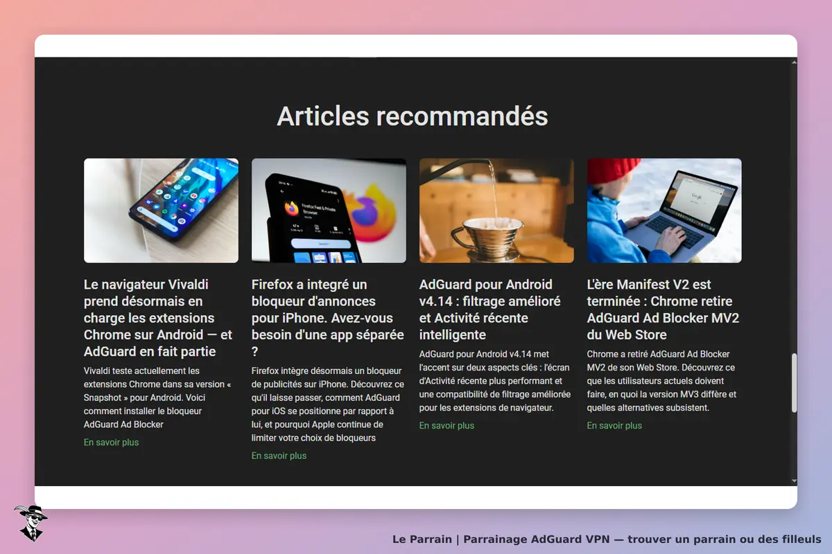 AdGuard VPN : articles recommandés sur les extensions et fonctionnalités de blocage de publicités