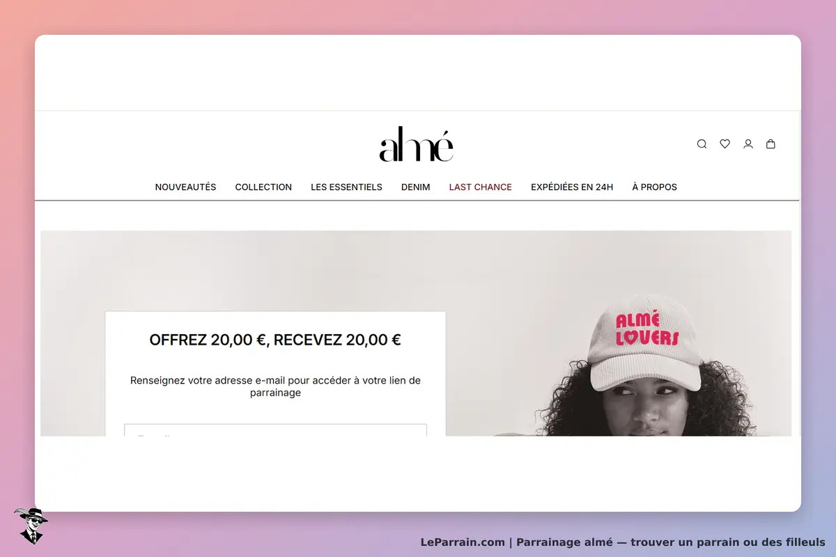 almé : page d'accueil avec un formulaire de parrainage et une personne portant une casquette