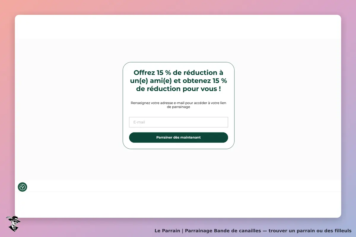 Bande de canailles : formulaire pour offrir une réduction à un ami et obtenir un lien de parrainage