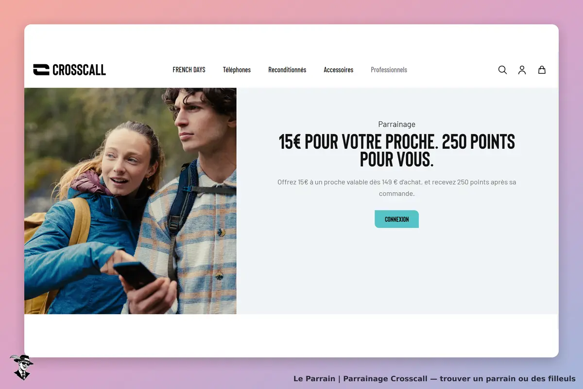 Crosscall : page d'accueil avec deux personnes et un smartphone, section parrainage visible
