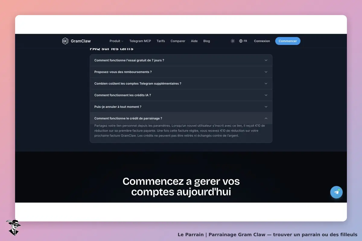 FAQ officielle GramClaw : lien personnel depuis les paramètres et crédits de parrainage sur facture, non retirables ni échangeables contre de l’argent.