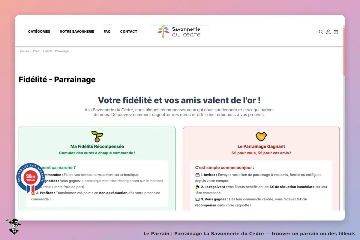 La Savonnerie du Cèdre : page sur le parrainage et la fidélité avec explications et illustrations