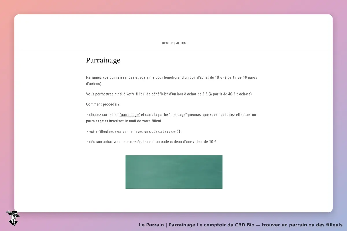 Le comptoir du CBD Bio : section parrainage avec instructions et visuel en bas de page