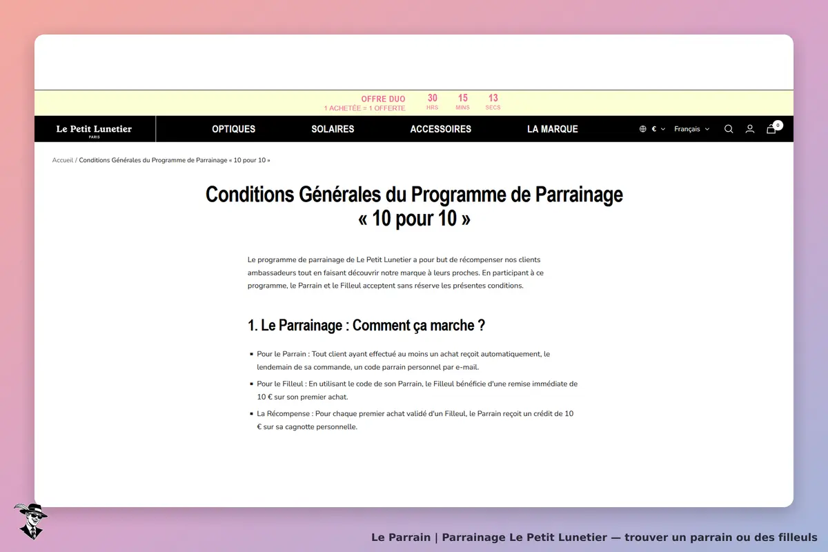 Le Petit Lunetier : conditions générales du programme de parrainage « 10 pour 10 » affichées
