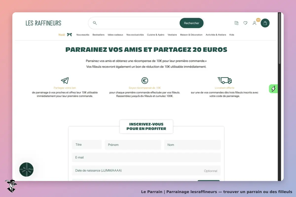 Les Raffineurs : présentation officielle du parrainage et des bons de 10 € pour le parrain et son proche.