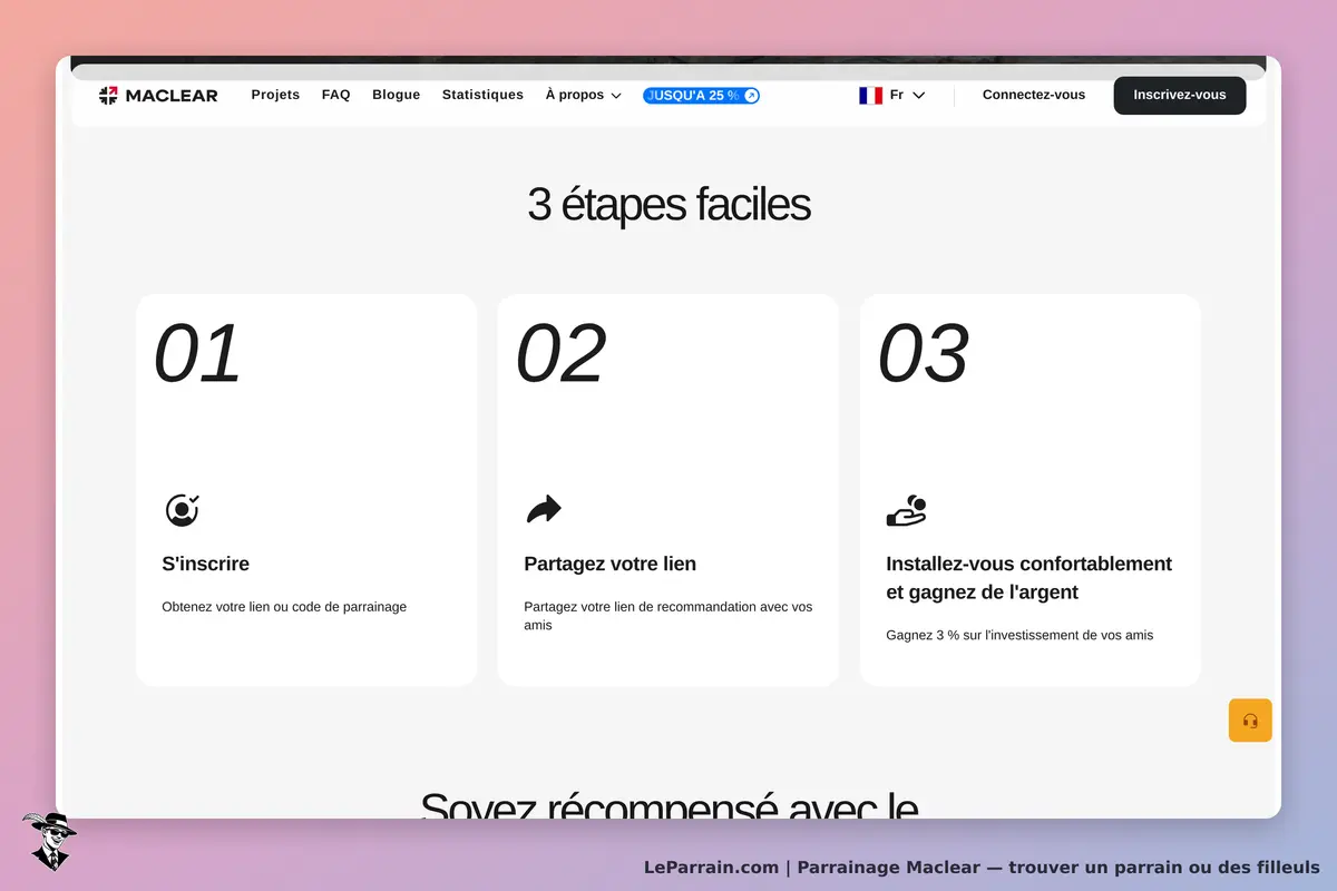 Étapes pour parrainage sur Maclear : inscription, partage de lien, gains.
