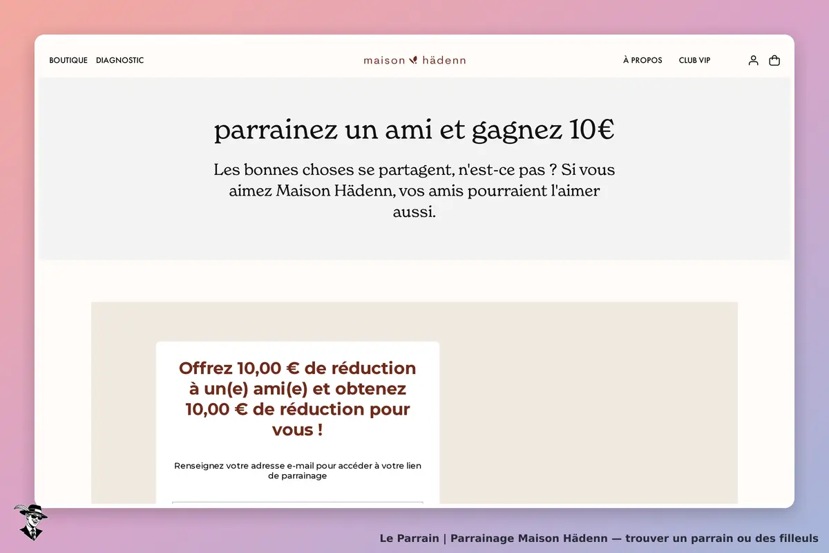 Maison Hädenn : page d'accueil avec invitation à parrainer un ami et formulaire d'inscription