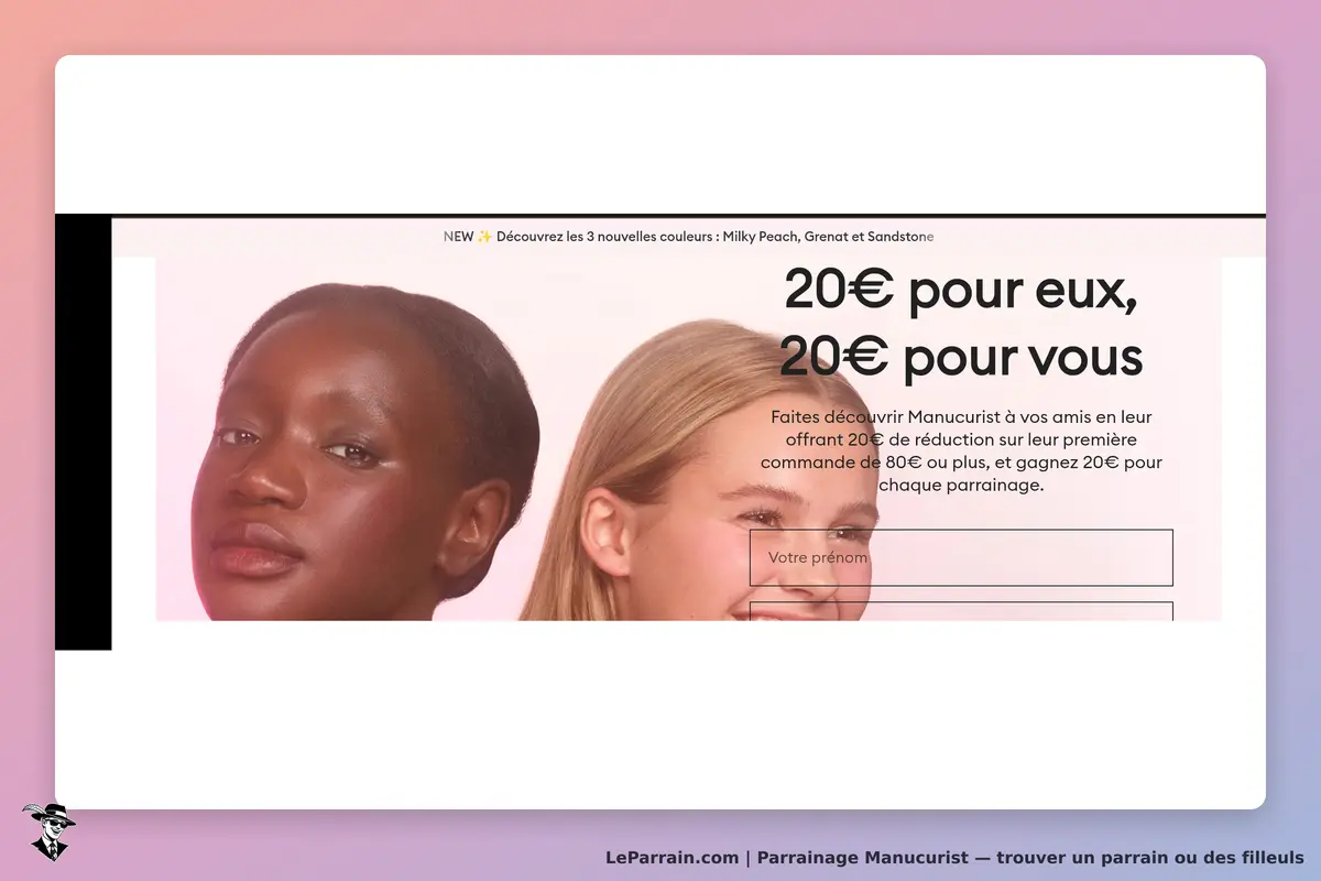 Manucurist : deux femmes souriantes avec un formulaire de parrainage en bas de l'écran
