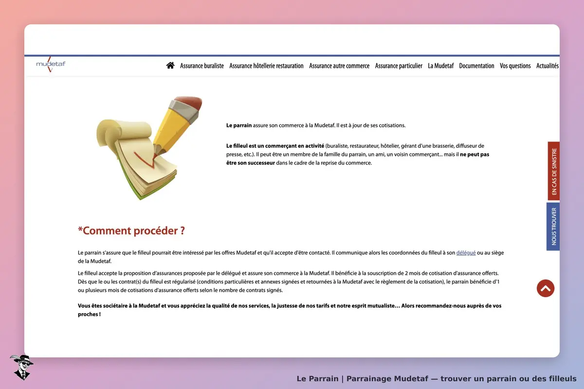 Conditions officielles Mudetaf : commerce parrain assuré à jour, nouveau commerçant hors successeur, contrat multirisque et annexes signés et cotisation réglée pour valider la mise en relation.
