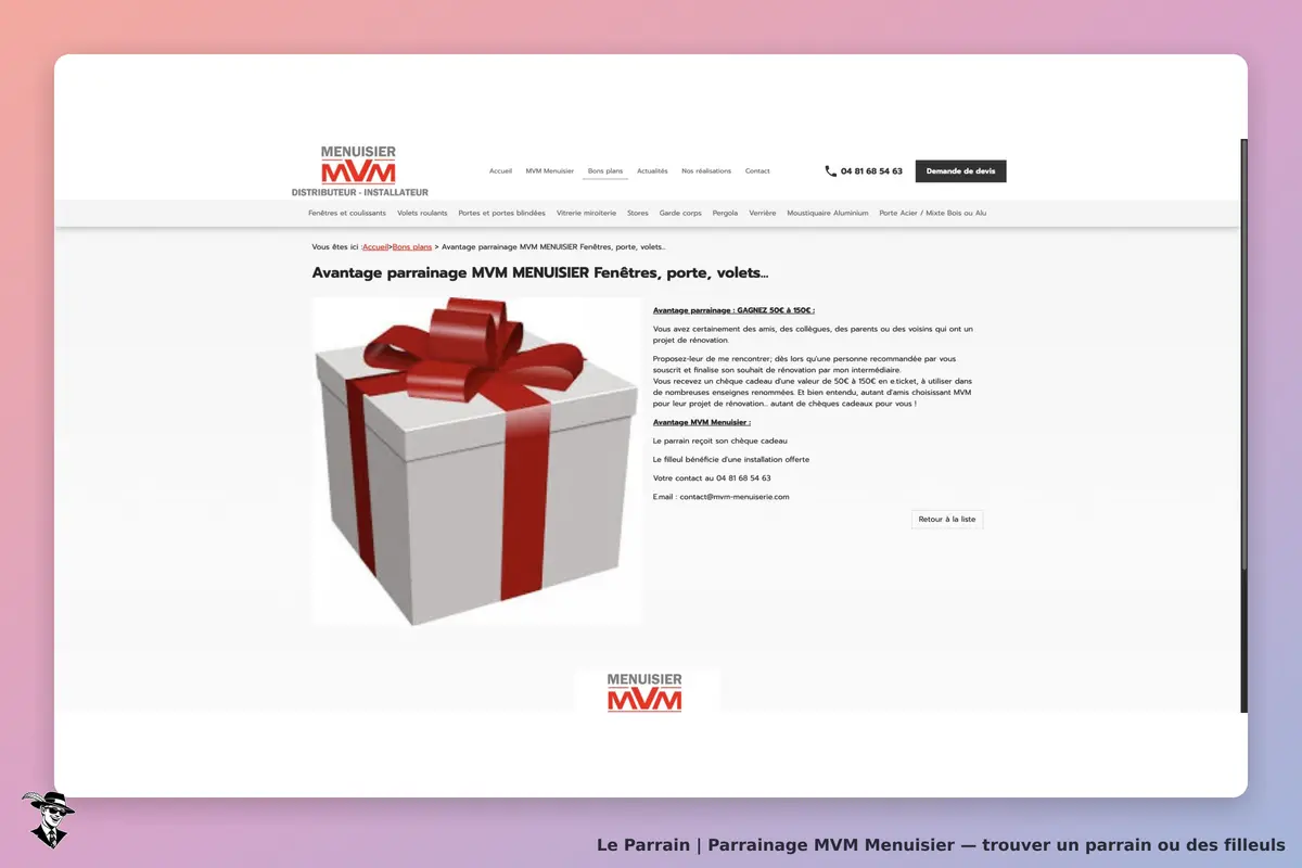 Parrainage MVM Menuisier : cadeau illustré, chèque de 50 à 150 euros pour le parrain et installation offerte pour le filleul.