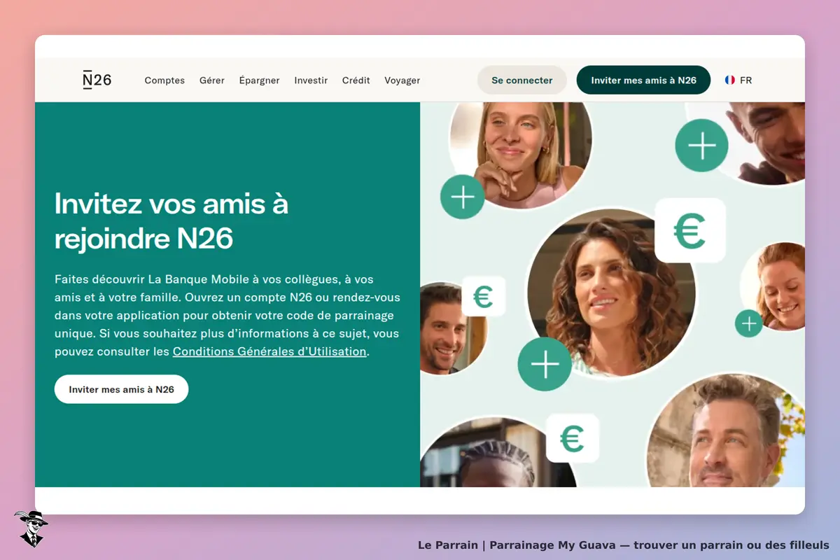 My Guava : page d'accueil de N26 avec invitation à parrainer des amis et photos de personnes