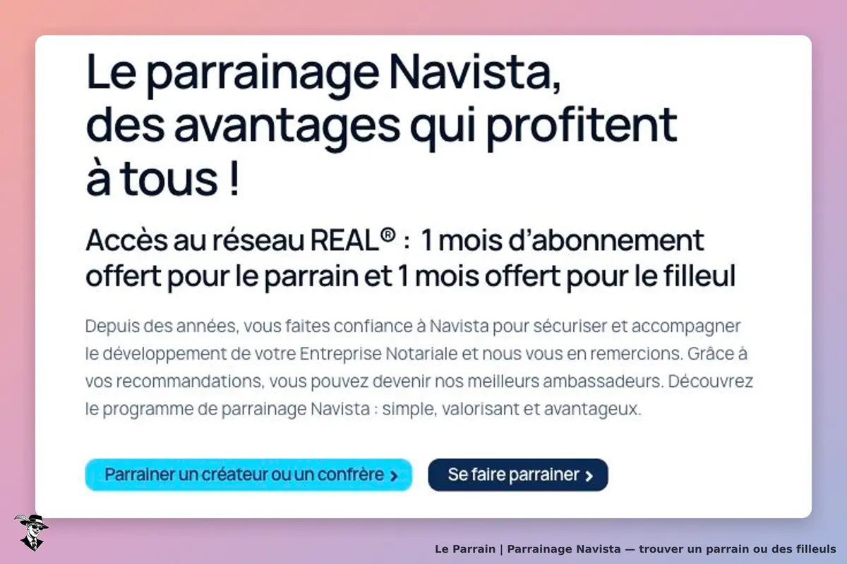 Offre officielle Navista : un mois d’abonnement à l’accès au réseau REAL® offert au parrain et un mois au filleul pour un parrainage abouti.