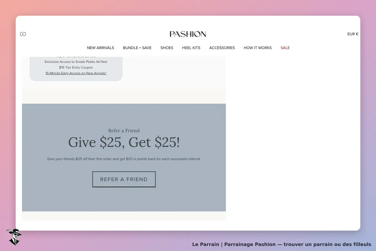 Offre officielle Pashion : 25 dollars sur la première commande du filleul et 25 dollars en points pour une recommandation réussie.