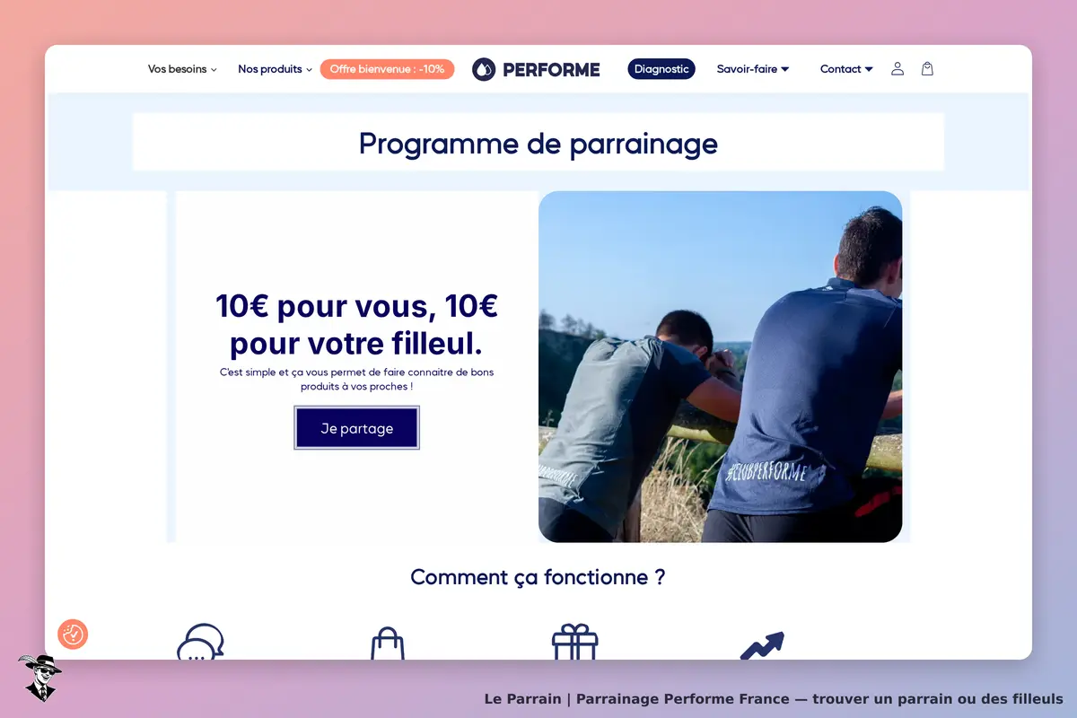 Performe France : performe : programme de parrainage avec un bouton "Je partage" et une image de