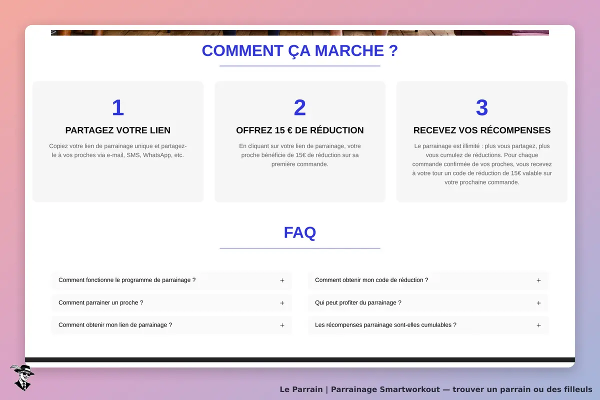 Smartworkout : section expliquant le fonctionnement du parrainage avec trois étapes et FAQ