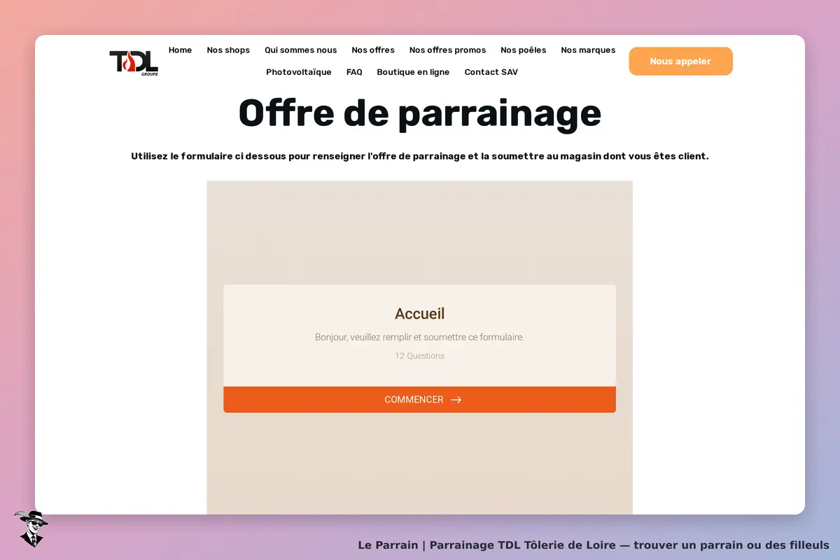 TDL Tôlerie de Loire : tDL : page d'accueil avec formulaire de parrainage et bouton pour commencer