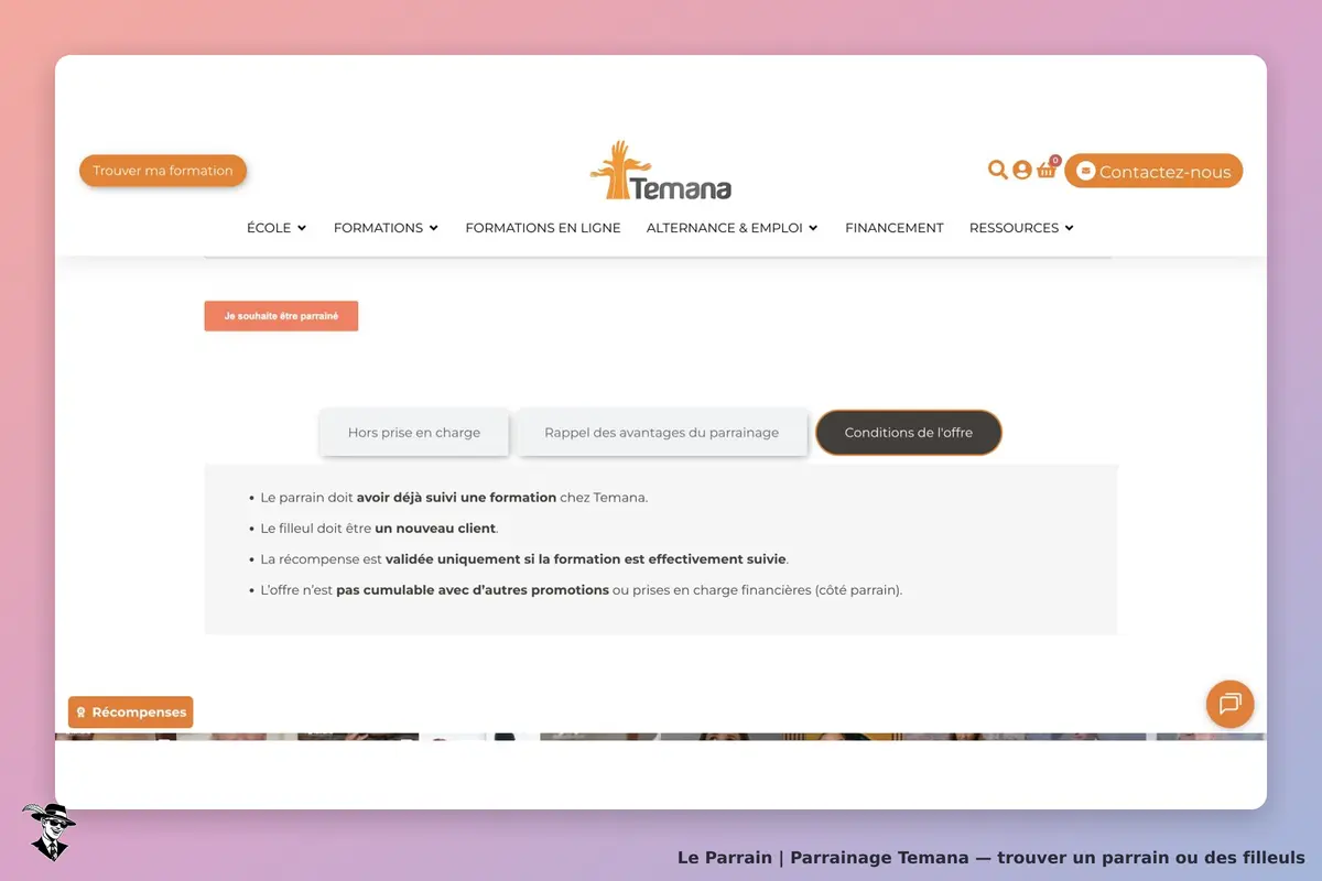 Conditions officielles Temana : parrain ancien élève, filleul nouveau client, formation effectivement suivie et réduction parrain non cumulable avec promotion ou prise en charge.