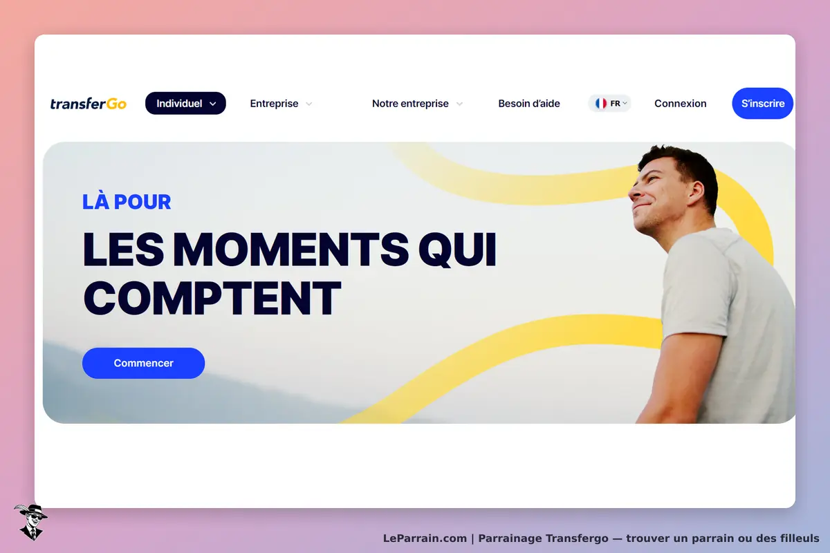 TransferGo : page d'accueil avec un homme souriant et le texte "LÀ POUR LES MOMENTS QUI COMPTE"