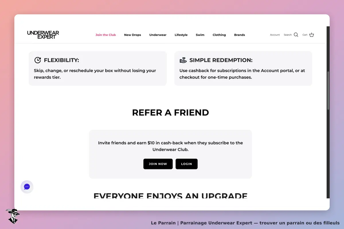 Page Rewards officielle Underwear Expert : 10 USD de crédit annoncés au parrain pour un ami abonné au Club. Le compte et la disponibilité effective n’ont pas été testés ; les conditions et contradictions sont détaillées dans la fiche.