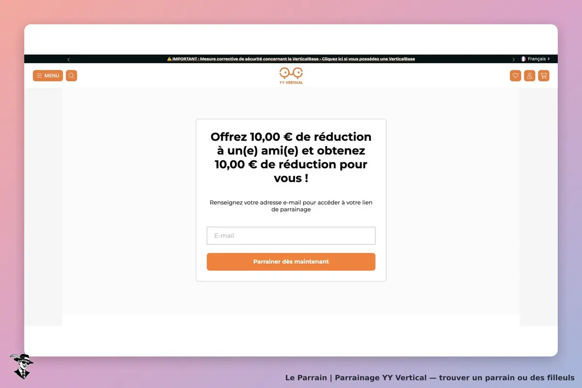 Module officiel du Club YY Vertical : 10 € de réduction pour l’ami et 10 € pour le parrain, avec accès au lien personnel par e-mail.